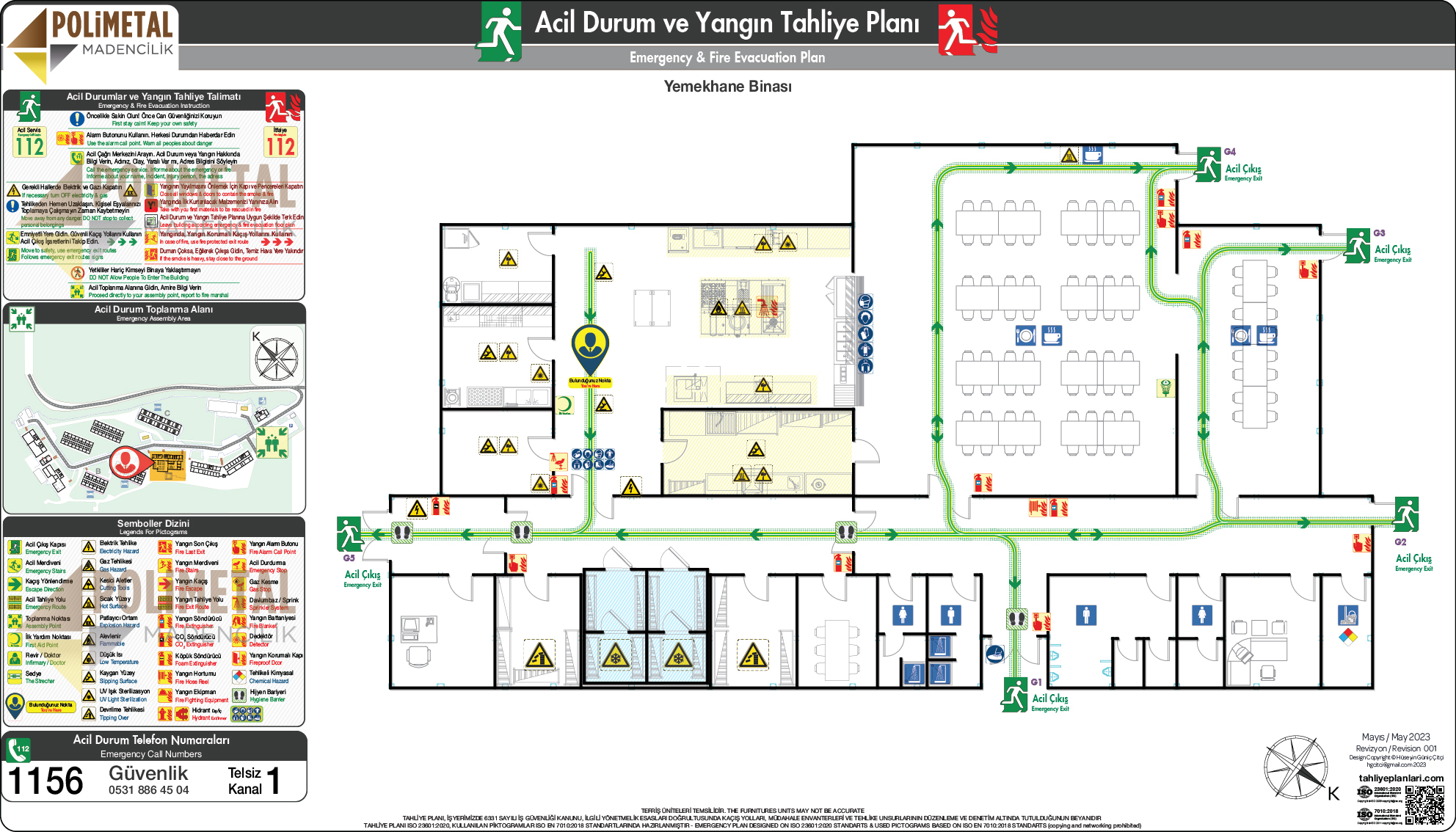 Acil Durum ve Yangın Tahliye Planı
Acil Durum Eylem Planı
Tahliye Krokisi
Animated Risk Haritası