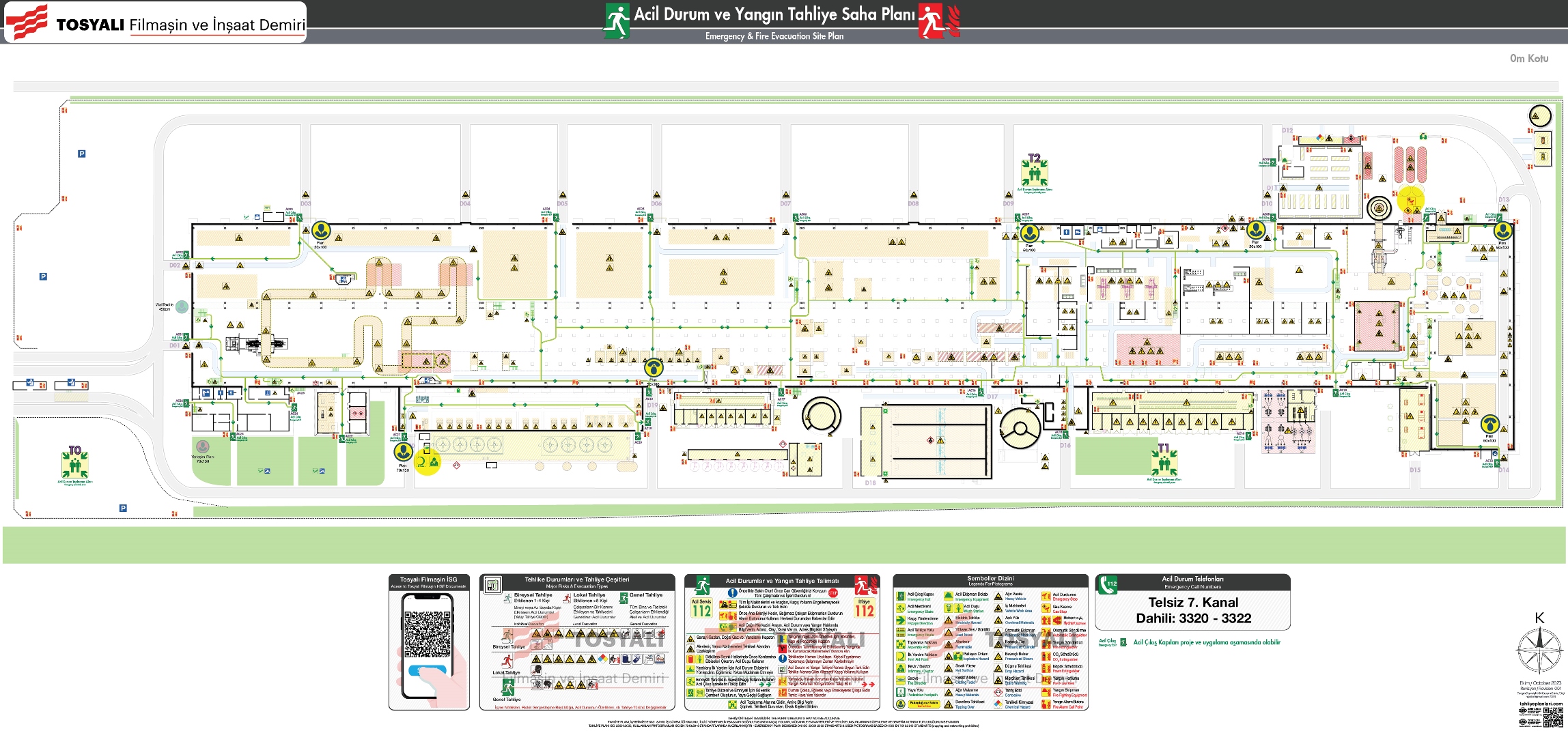 ISO 23601 Acil Durum ve Yangın Tahliye Planı,
Tahliye Krokisi,
Acil Durum Müdahale Prosedürleri Panosu,
ISO 7010 Uyarı Levhaları ve 16069 Acil Durum Yönlendirmeleri,
ISO 7010 Safety Signs; 16069 Emergency Way Guidance,
