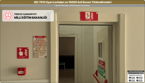 ISO 7010 Acil Durum ve Yangın Uyarı Levhaları Örnek Uygulama